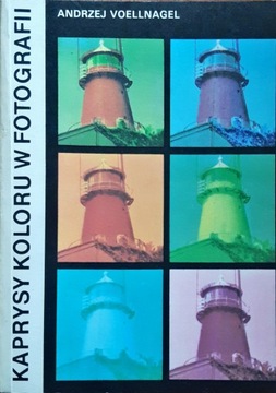 Kaprys koloru w fotografi Andrzej Voellnagel