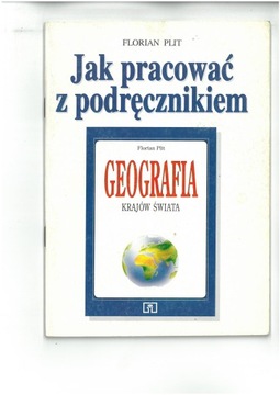 JAK PRACOWAĆ Z PODRĘCZNIKIEM GEOGRAFIA KRAJÓW