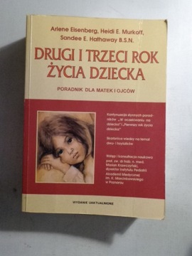 DRUGI I TRZECI ŻYCIA DZIECKA Arlene Eisenberg