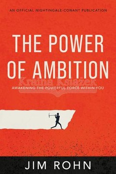 The Power of Ambition: Awakening the Powerful