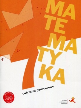 Matematyka z Plusem. Klasa 7. Ćwiczenia podstaw.