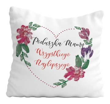 Poduszka Mamo wszystkiego najlepszego