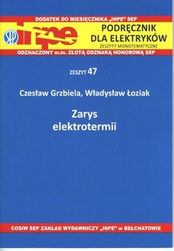 Zarys elektrotermii. INPE 47