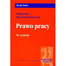 Трудовое право Баржицкой-Банащик изд. 10