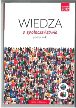 WIEDZA O SPOŁECZEŃSTWIE PODRĘCZNIK KL 8 WYD WSIP