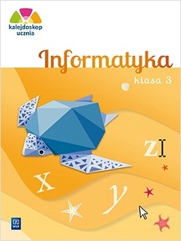 Kalejdoskop ucznia informatyka klasa 3 w.zm 2023 z kodem dostępu