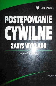 Postępowanie cywilne zarys wykładu - Henryk