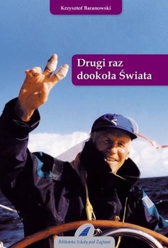 Drugi raz dookoła świata Krzysztof Baranowski