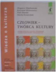 Człowiek - twórca - Zbigniew Majchrowski