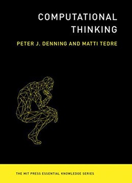 COMPUTATIONAL THINKING (THE MIT PRESS ESSENTIAL KNOWLEDGE SERIES) - Peter J