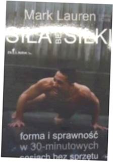 Siła bez siłki Forma i sprawność w 30-minutowych s