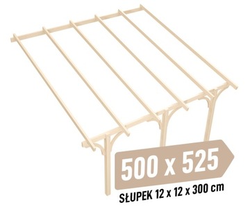 Wiata garażowa drewno KVH Suche 500x525cm słupki 12x12x300cm zastrzał łuk
