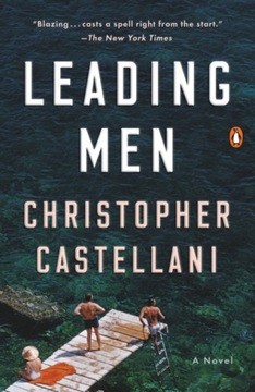 Leading Men: A Novel Christopher Castellani