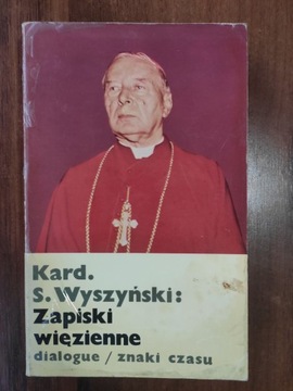Zapiski więzienne kard Stefan Wyszyński