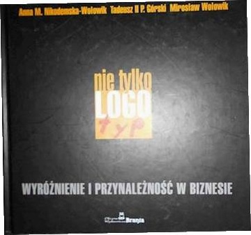 Nie tylko logo - Praca zbiorowa