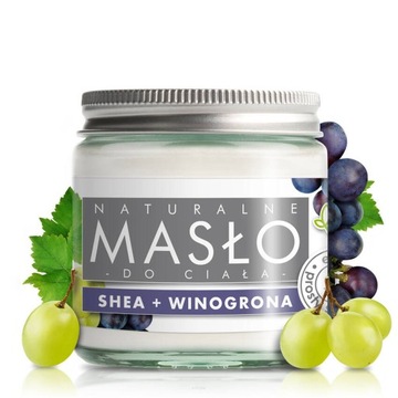 Naturalne Masło z Shea Winogrono 120ml E-Fiore