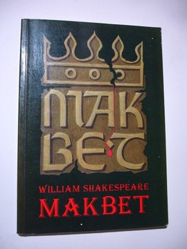 Makbet. Wiliam Shakespeare
