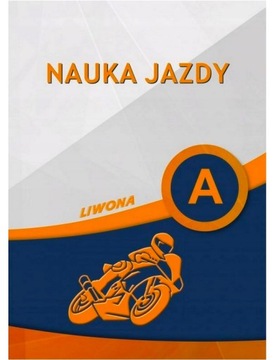 Nauka jazdy kat. A Podręcznik Jacek Giszcz. Prawo jazdy na motor 2024.