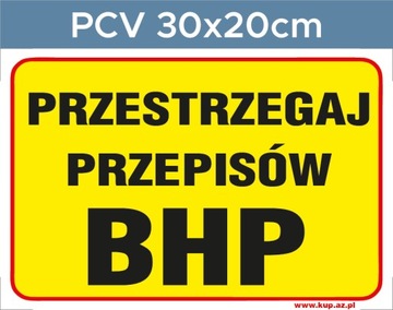 Tabliczka BHP przestrzegaj BHP #105 30x20cm P