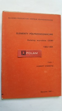 KATALOG: „ELEMENTY PÓŁPRZEWODNIKOWE, CZĘŚĆ 1, ELEMENTY DYSKRETNE”
