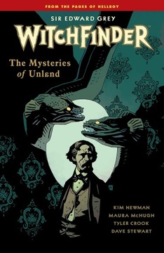 Kim Newman Witchfinder Volume 3 The Mysteries of Unland