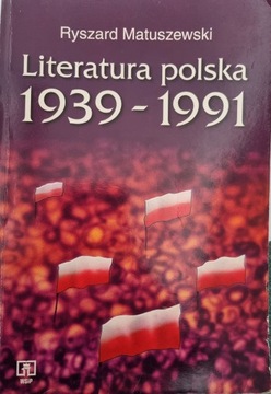 Literatura polska 1939-1991 - Ryszard Matuszewski