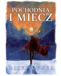 Ostateczna wyprawa, cz 3 Pochodnia i miecz- Joyner