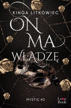 On ma władzę. Mystic#2