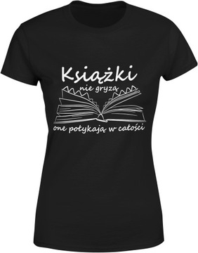 ŚMIESZNA KOSZULKA Z NAPISEM DAMSKA KSIĄŻKI KSIĄŻKA BLUZKA TSHIRT DAMSKI