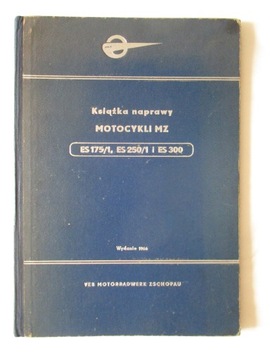 KSIĄŻKA NAPRAWY MOTOCYKLI MZ ES 175/1 ES 259/1 ES 300