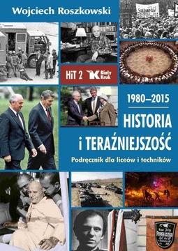 HISTORIA I TERAŹNIEJSZOŚĆ PODRĘCZNIK DLA LICEÓW I