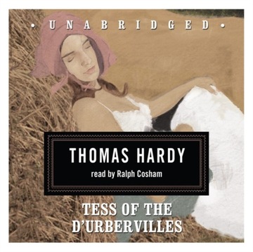 Tess of the D'Urbervilles - Hardy, Thomas