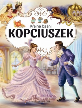 KRAINA BAŚNI KOPCIUSZEK
