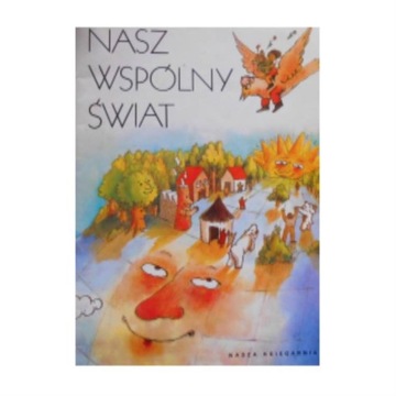 Nasz Wspólny Świat - i.inni