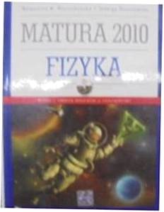 Fizyka - Matura 2010 - Jadwiga Unieszowska