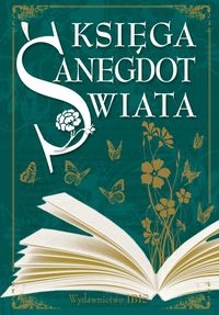 Księga anegdot świata Praca zbiorowa