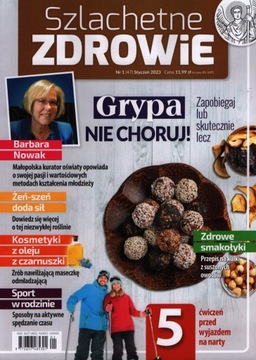 1/2023 Szlachetne ZDROWIE Grypa nie choruj!