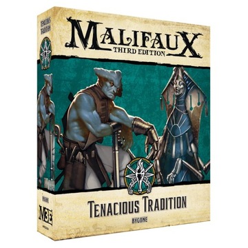 Tenacious Tradition, Malifaux 3rd Edition