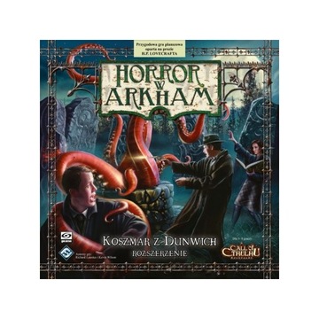 HORROR W ARKHAM - 2 Ed. Koszmar z Dunwic