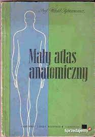 Mały atlas anatomiczny Prof. W Sylwanowicz