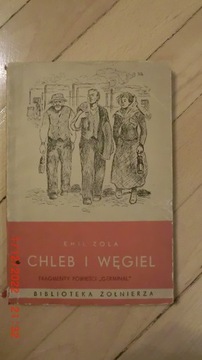 Emil Zola - Chleb i węgiel
