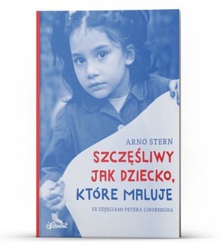 Szczęśliwy jak dziecko, które maluje Arno Stern