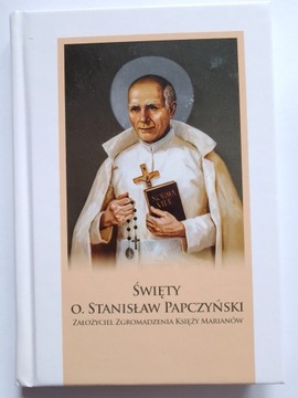 Święty O Stanisław Papczyński Marianie NOWA