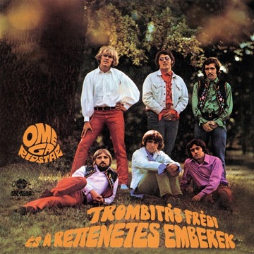 OMEGA Trombitas Fredi Es A Rettenetes Emberek (reissue 2022) CD