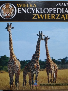 Wielka encyklopedia zwierząt Ssaki
