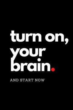 MIDOX, IMAD Turn On Your Brain: Motivational Quote Lined NOTEBOOK 120 Pages