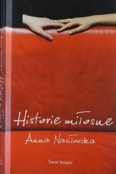 HISTORIE MIŁOSNE ANNA NASIŁOWSKA