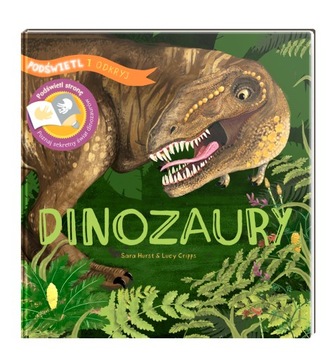 Podświetl i odkryj. Dinozaury, Api Papi