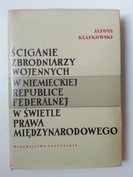 Ściganie zbrodniarzy wojennych w NRF , KLAFKOWSKI