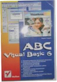 ABC Visual Basica 6 + CD - Praca zbiorowa
